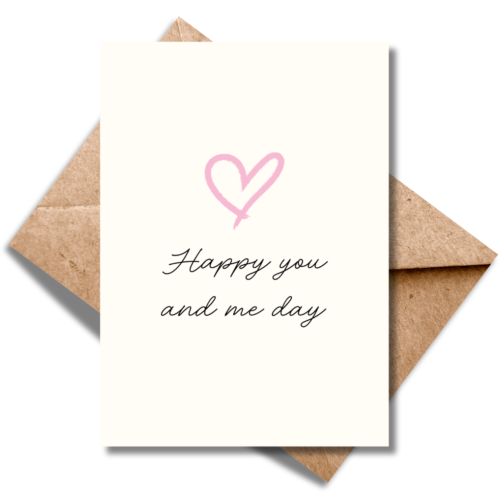 Happy you and me day