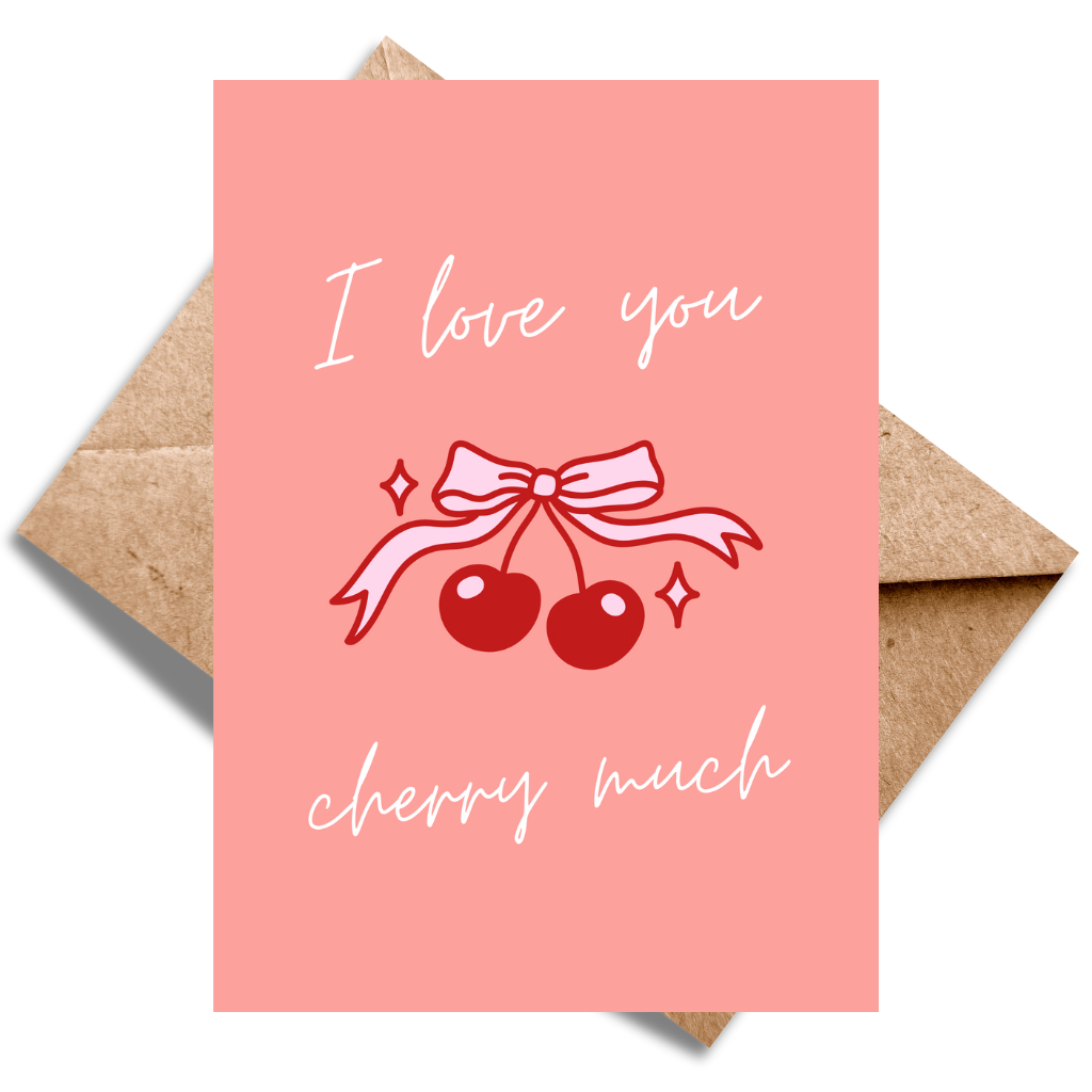 I Love You Cherry Much