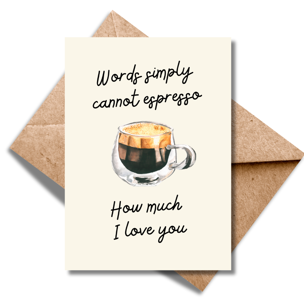 Words cannot Espresso