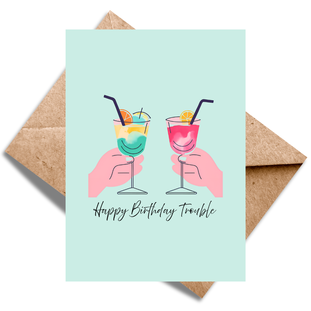 Happy Birthday Trouble
