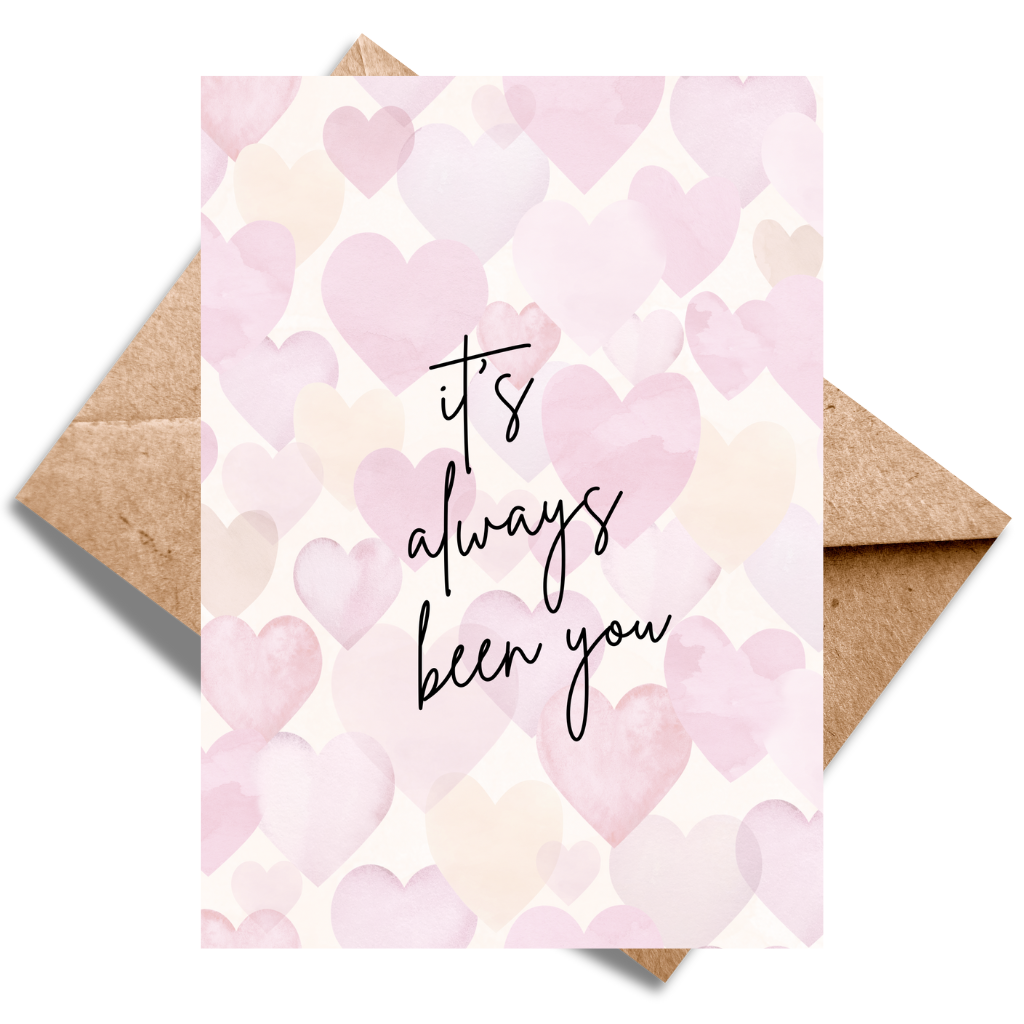 It's always been you