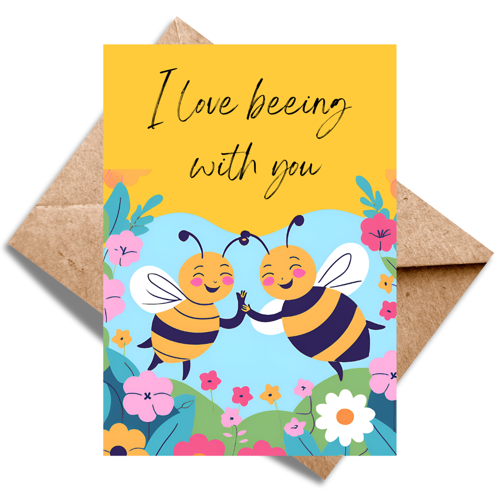 I love beeing with you