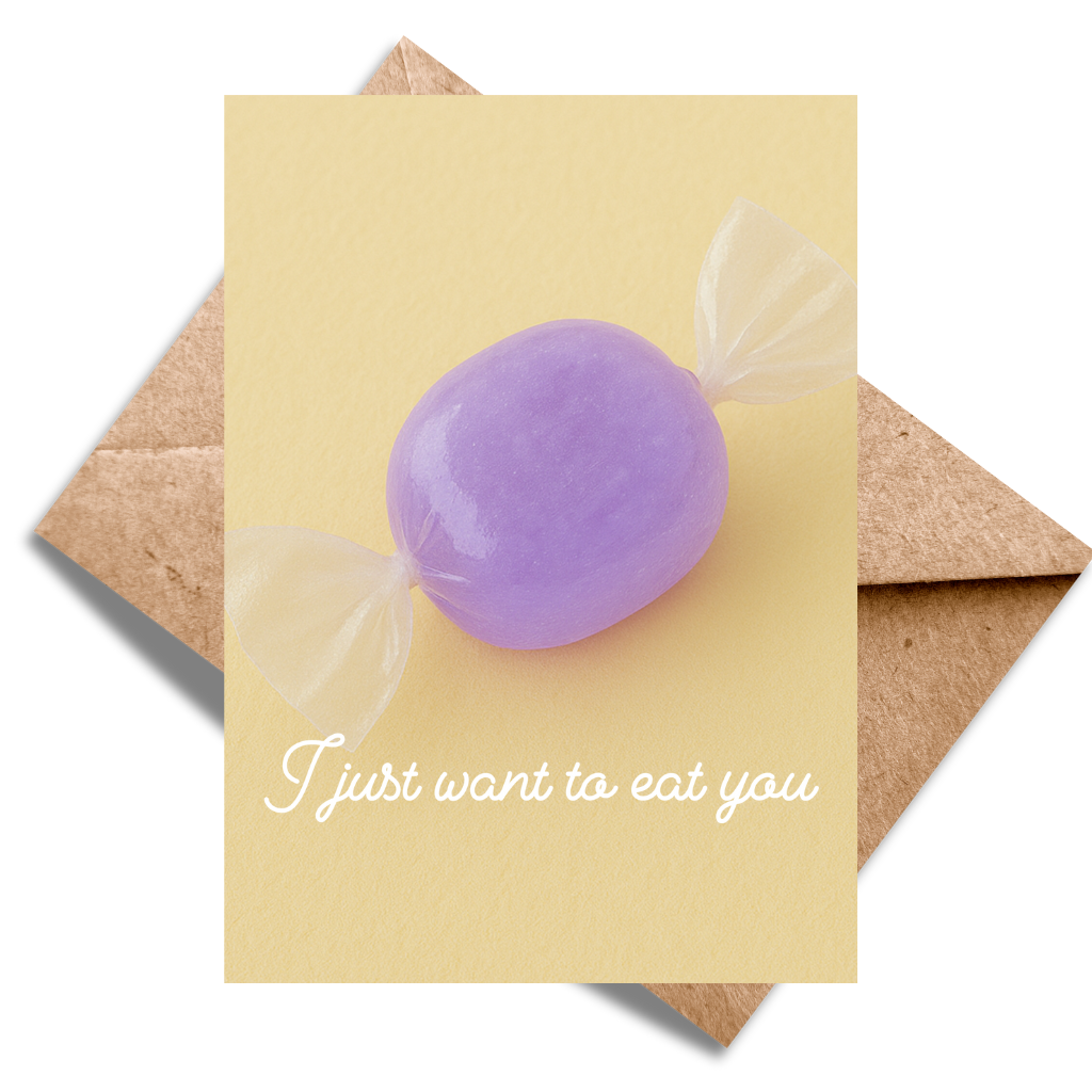 I just want to eat you