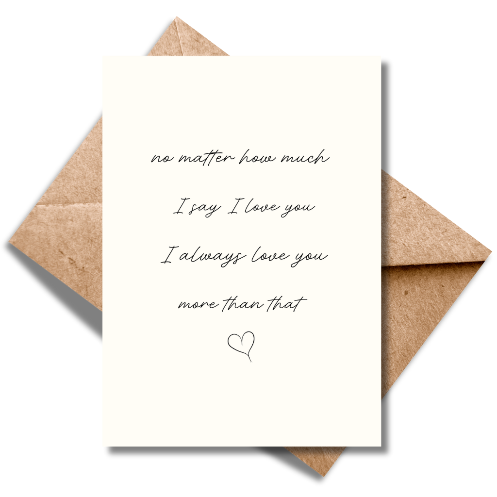 No matter how much I love you