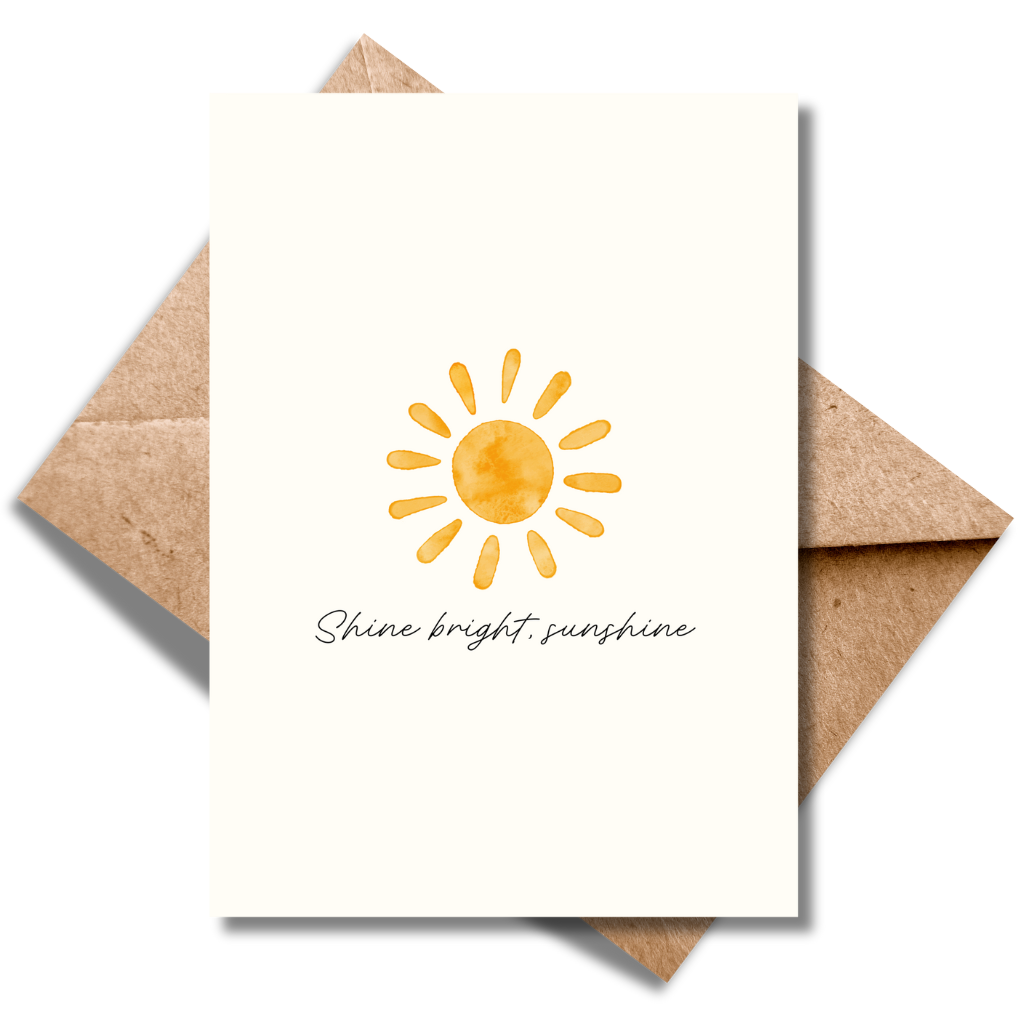 Shine bright sunshine