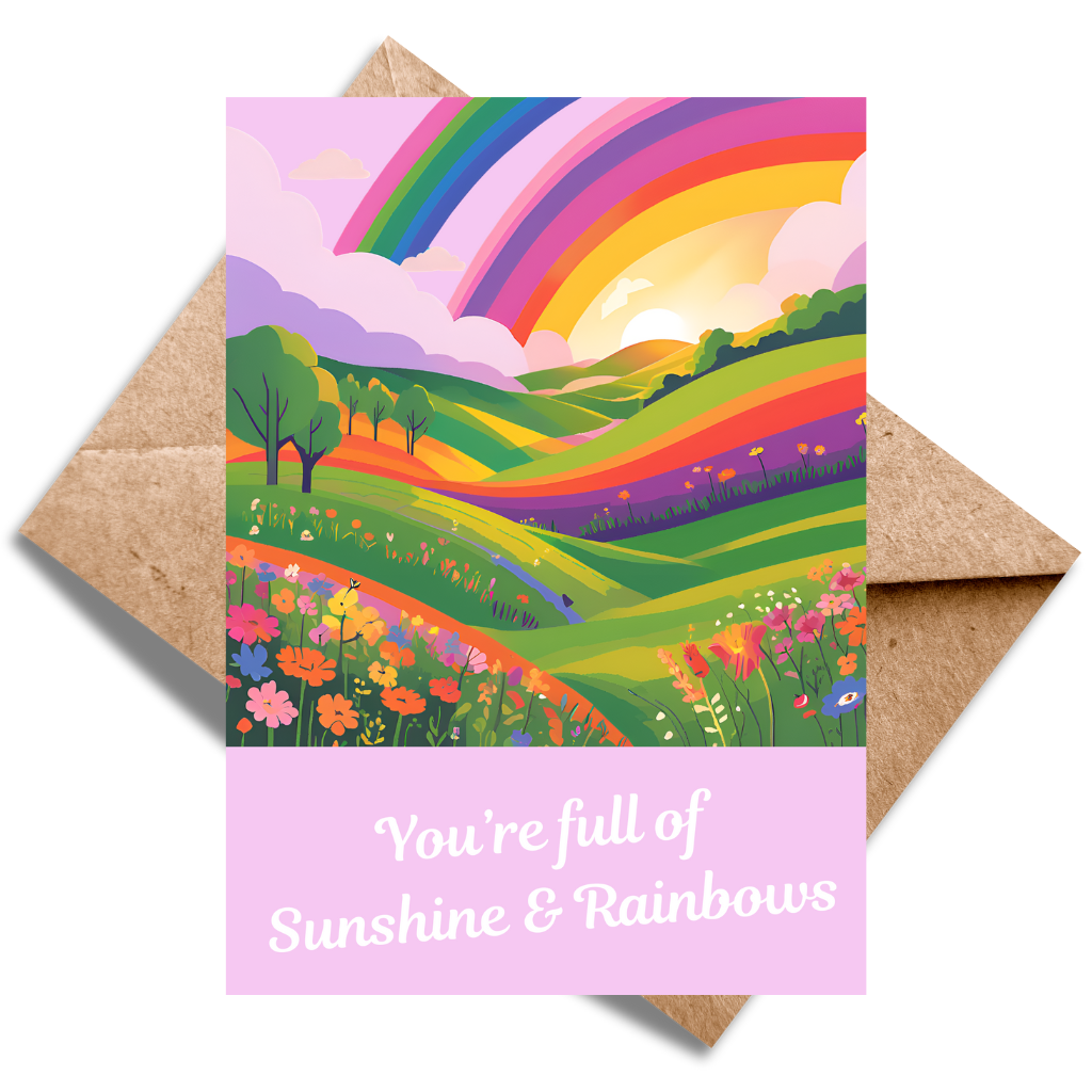 Sunshine & Rainbows