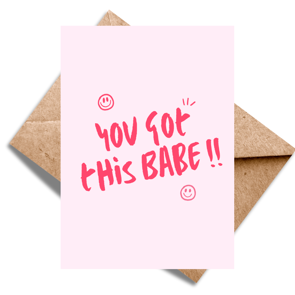 You got this Babe