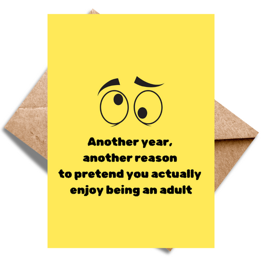 Enjoy Being an Adult