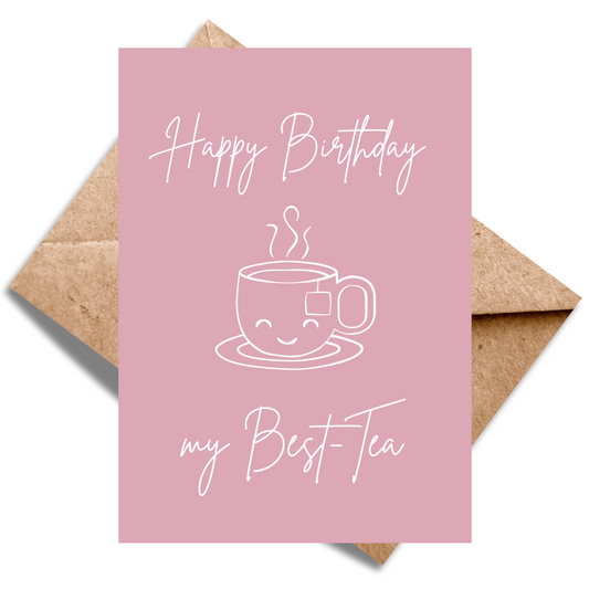Happy birthday my best-tea