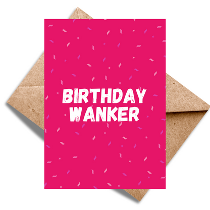 Birthday Wanker