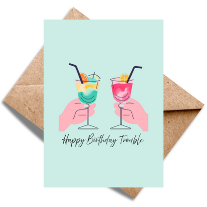 Happy Birthday Trouble
