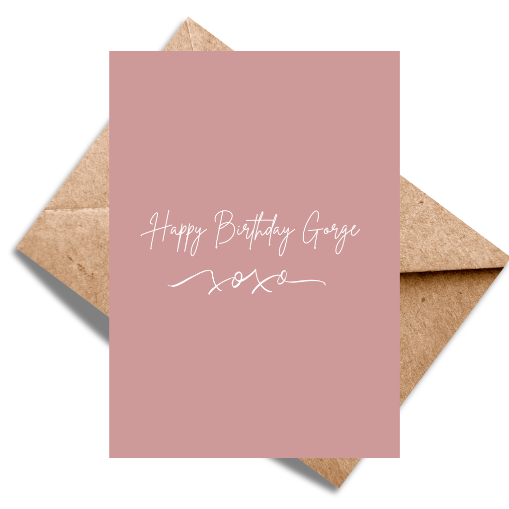 Happy Birthday Gorge