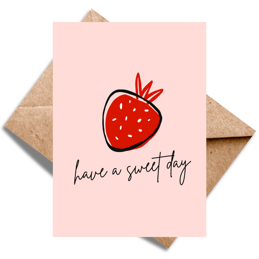 Have a sweet day