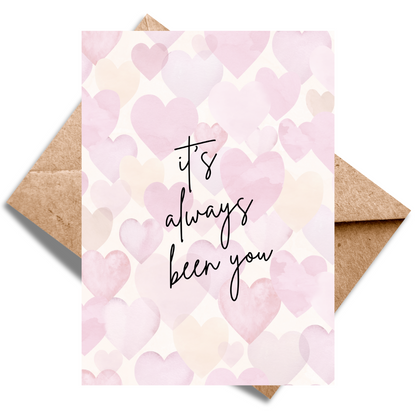 It's always been you