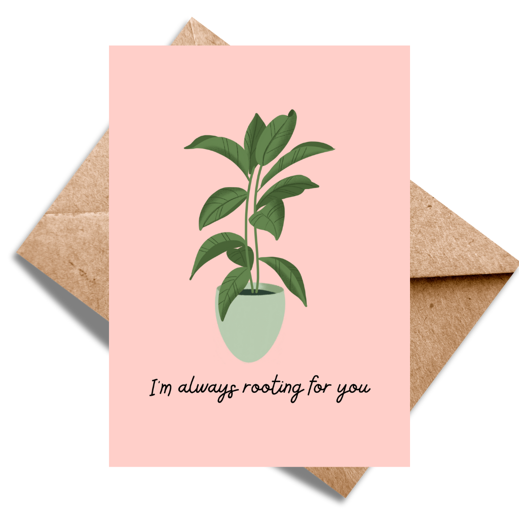 I'm always rooting for you