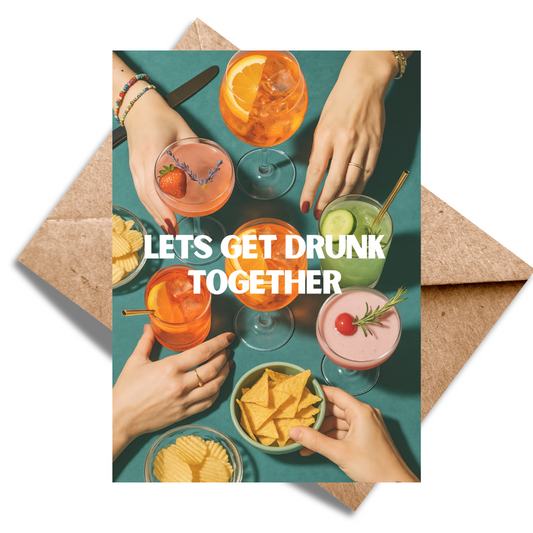 Drunk Together