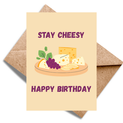 Stay Cheesy