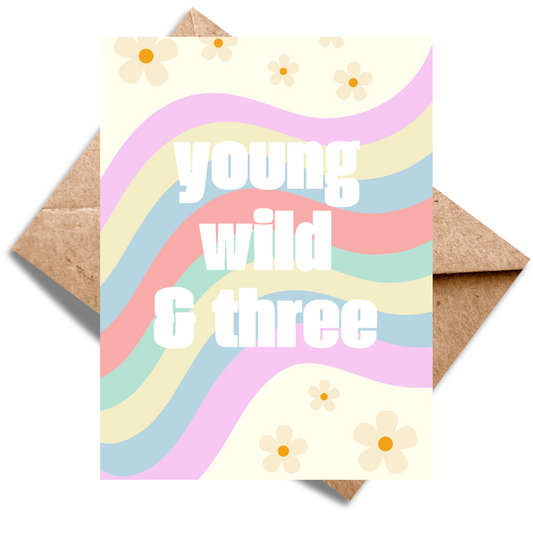 Young Wild & Three