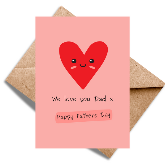 We love you Dad